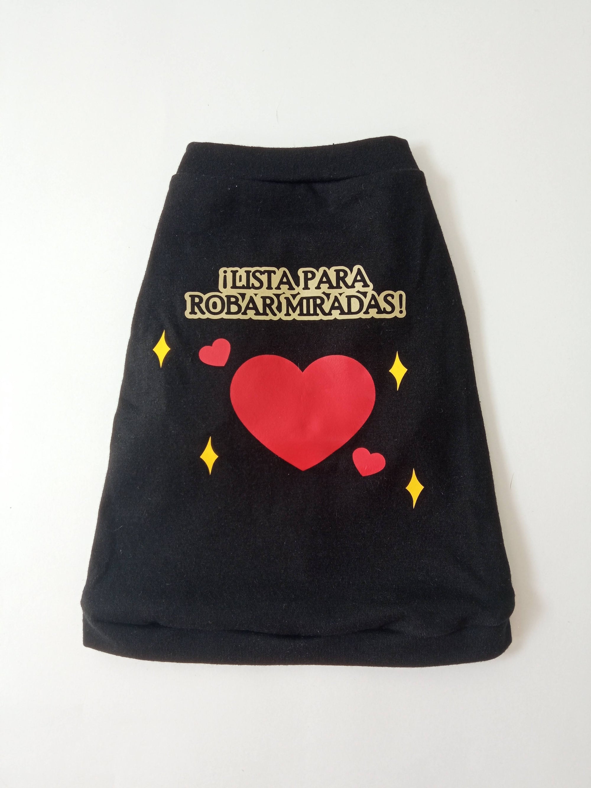 "Lista Para Robar Miradas" - Ropa para mascotas